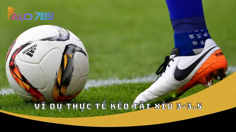 Cách tính thắng thua trong kèo tài xỉu 3-3.5 là gì